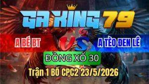 Trận 1 Bồ CPC2 23/5/2026 - Bướm Đâm Quá Tịch 1 Chân Quyết Định Điểu Nằm 1 Đống