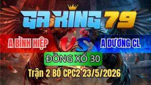 Trận 2 Bồ CPC2 23/5/2026 - Bướm Giao Nạp Quá Tốt Nhưng Không Cựa Điều Trả Chân Bướm Bỏ Chạy