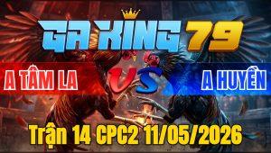 Trận 14 CPC2 11/05/2026 - Khét Quá Tốc Độ Đá Úa Không Kịp Trở Mình