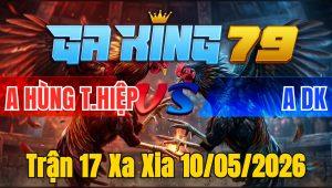 Trận 17 Xa Xia 10/05/2026 - Giằng Co Phút 90 Xanh Tan Nặng Bưng Ra