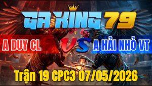 Trận 19 CPC3 07/05/2026 - Xanh đủ bo nạp cựa tới cuối đỏ hết bo sụp nguồn