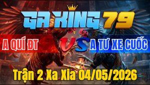 Trận 2 Xa Xia 04/05/2026 - Phút 90 Cả 2 Hư Hình Bỏ Miệng Hòa Tiền