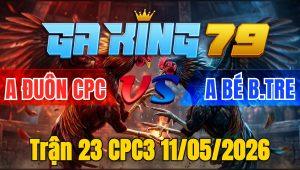 Trận 23 CPC3 11/05/2026 - Bướm fake gặp xám cú hiệu hết bay chạy