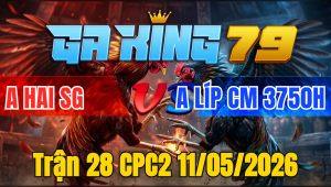 Trận 28 CPC2 11/05/2026 - Xanh Bông Giao Chân Quá Hay Điều Hư Hình Hết Đứng