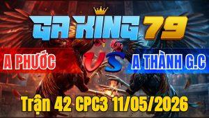 Trận 42 CPC3 11/05/2026 - Xanh có chân dứt điểm đủ tiền về nhà