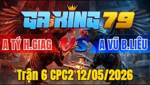 Trận 6 CPC2 12/05/2026 - Úa vô chế camelo gãy cánh vô trong khó về
