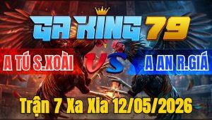 Trận 7 Xa Xia 12/05/2026 - Xanh thấm tang vô kiếng quay đầu bỏ chạy