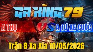 Trận 8 Xa Xia 10/05/2026 - Khét Đâm Que Lật Xe