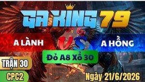 Trận 30 CPC2 Ngày 21/6/2026 – A Lành VS A Hồng