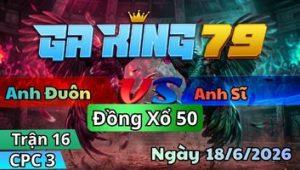 Trận 16 CPC3 Ngày 18/6/2026 - Gà điều vô đá trước mà nhai không nổi gà que