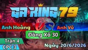 Trận 4 CPC3 Ngày 20/6/2026 - Điều vô đá chân dưới không khó ăn được bướm