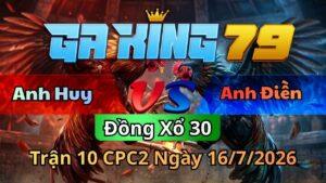 Trận 10 CPC2 Ngày 16/7/2026 - Gà điều đá tay nước 1 gà que hốt xác về kho